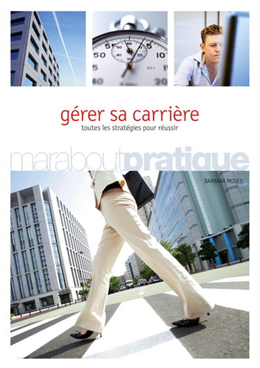 Gérer sa carrière : toutes les stratégies pour réussir