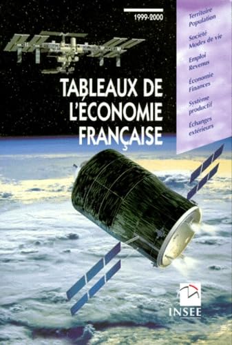Tableaux De L'Economie Francaise. Edition 1999-2000