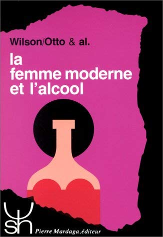 La Femme moderne et l'alcool