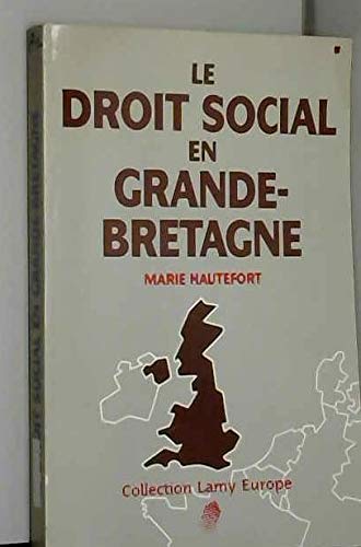 Le Droit social en Grande-Bretagne