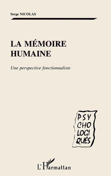 La mémoire humaine : une perspective fonctionnaliste