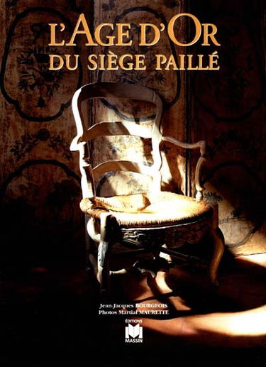 L'âge d'or du siège paillé