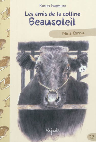 Les amis de la colline Beausoleil. Vol. 2. Mina Cornu