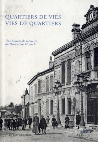 Quartiers de vies, vies de quartiers
