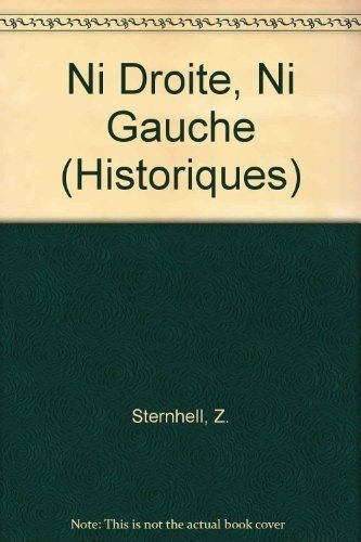 Ni droite, ni gauche: L'idéologie fasciste en France