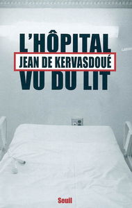 L'hôpital vu du lit