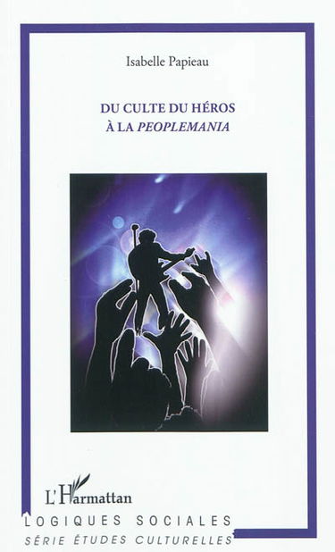 Du culte du héros à la peoplemania