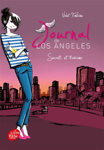 Journal de Los Angeles. Vol. 3. Secrets et trahisons