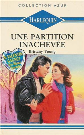 Une partition inachevée : Collection : Harlequin azur n° 1221