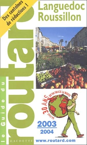 Guide du Routard : Languedoc-Roussillon 2003/2004
