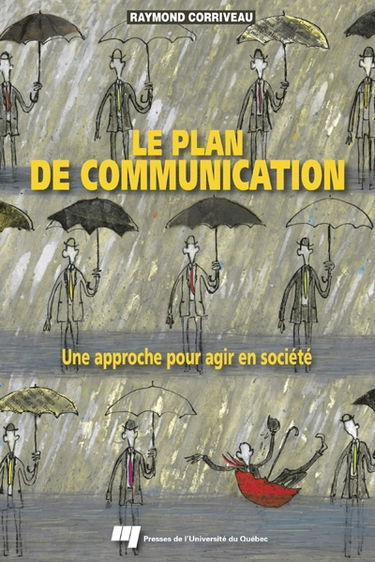 Le plan de communication : une approche pour agir en société