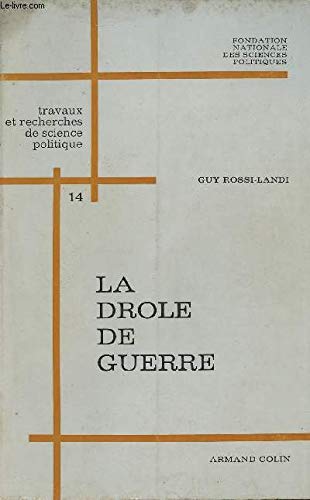 Couverture de La Drôle de guerre : la vie politique en France, 2 septembre 1939-10 mai 1940