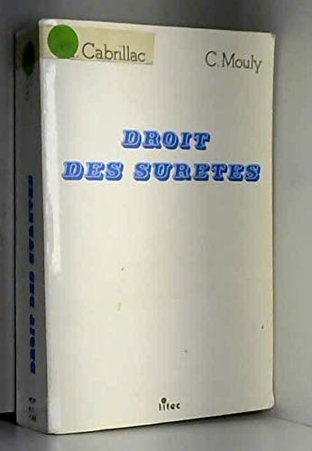 Le droit des sûretés (ancienne édition)