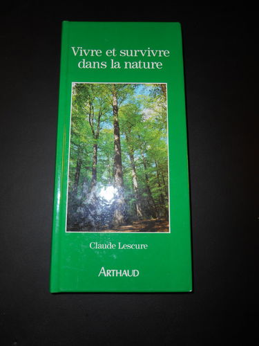 Vivre et survivre dans la nature