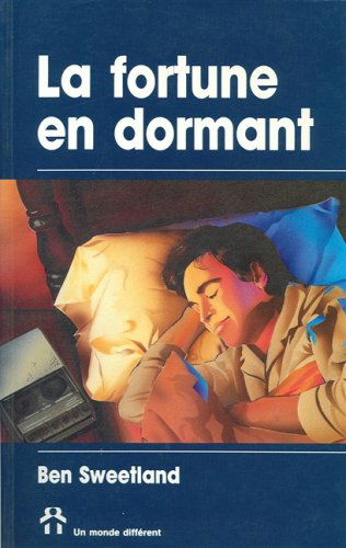 Fortune en Dormant (la)