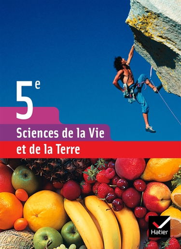Sciences de la vie et de la Terre 5e : manuel