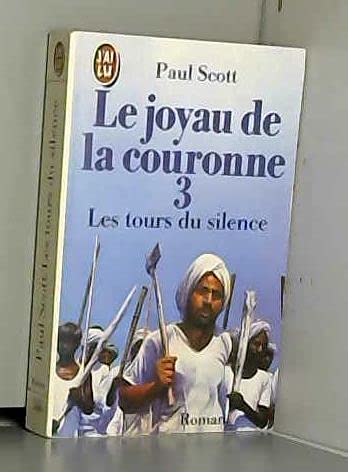 Le Quatuor indien. Vol. 3. Les Tours du silence