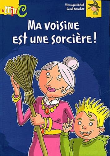 Ma voisine est une sorcière !