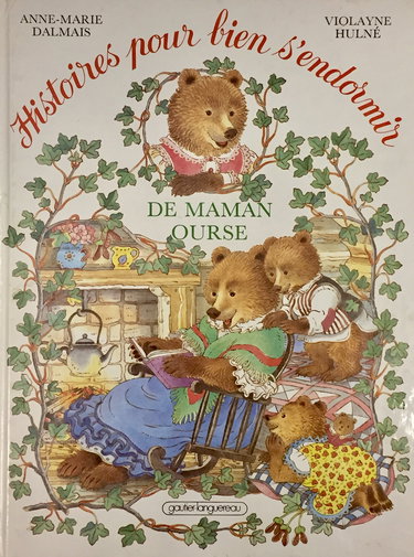 Histoires pour bien s'endormir de maman ourse