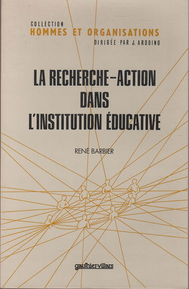 La Recherche-action dans l'institution éducative