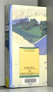 Ankara ce printemps-là