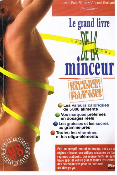 Le Grand Livre De La Minceur. Nouvelle Edition 1998