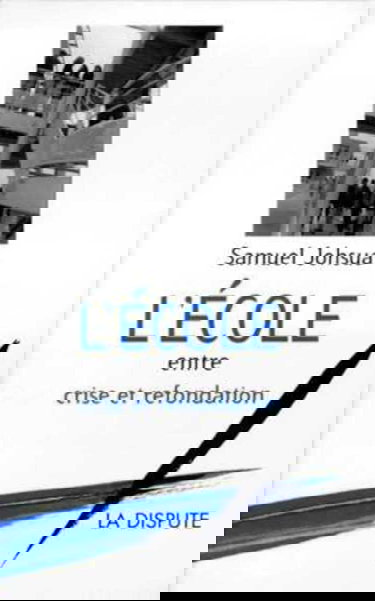 L'école entre crise et refondation