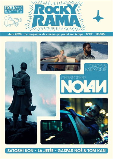 Rockyrama, n° 27. Christopher Nolan : chaos & harmonie