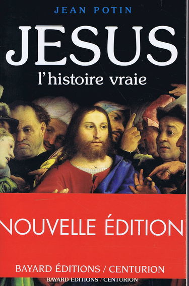 Jésus, l'histoire vraie