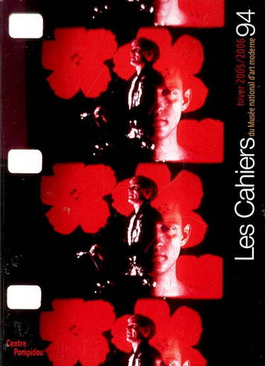 Cahiers du Musée national d'art moderne, n° 94. Spécial cinéma
