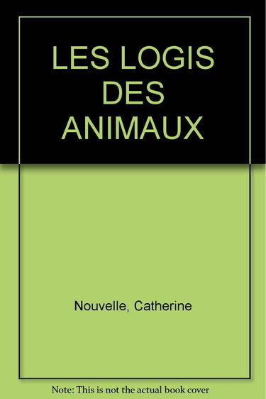 Les Logis des animaux