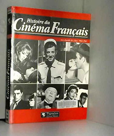 Histoire du cinema francais - encyclopedie des films 1961-1965: - L'EDITION DU CENTENAIRE 472 FILMS