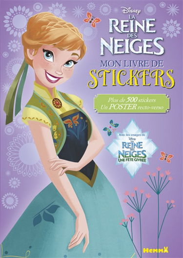 La reine des neiges : mon livre de stickers