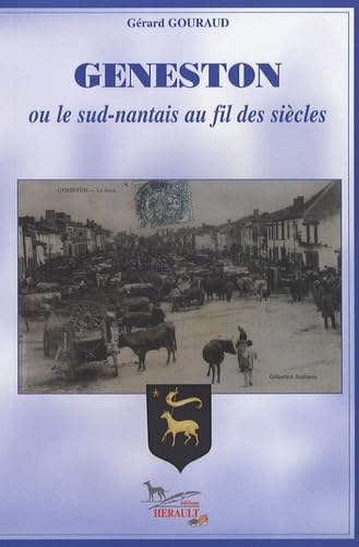 Geneston ou le sud-nantais au fil des siècles