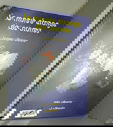Le Monde étrange des atomes