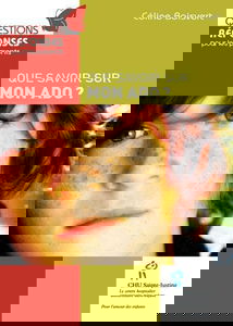 Que savoir sur mon ado ?