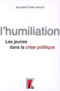 L'humiliation : les jeunes dans la crise politique
