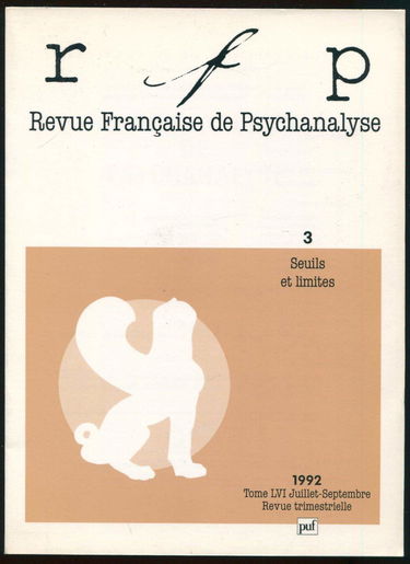 Revue française de psychanalyse, n° 56-3. Seuils et limites