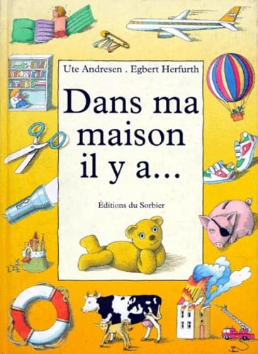 Dans ma maison, il y a...