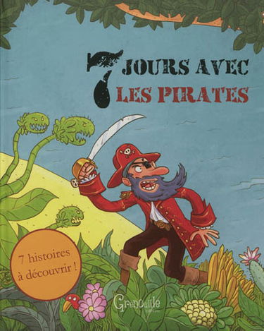 7 jours avec les pirates