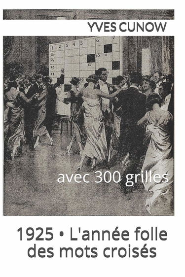 L'année folle des mots-croisés : 1925