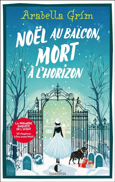 Les détectives de l'allée 13. Noël au balcon, mort à l'horizon