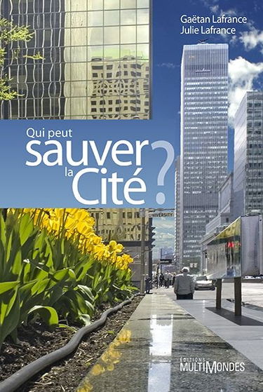 Qui peut sauver la cité ?