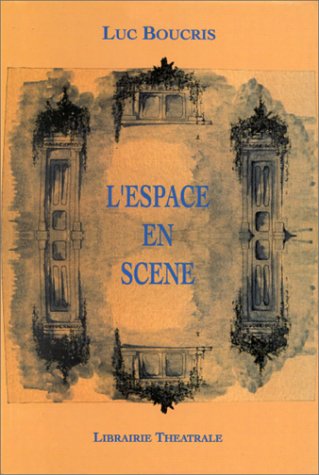 L'Espace en scène