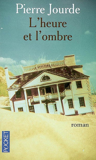 L'heure et l'ombre