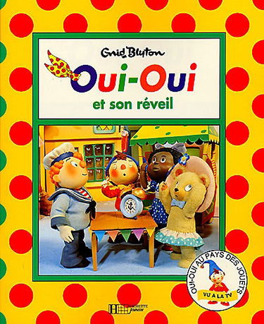 Oui-Oui et son réveil