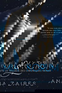 Mia & Korum (Toute la Trilogie des Chroniques Krinar)