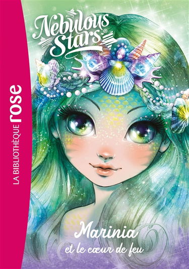 Nebulous stars. Vol. 3. Marinia et le coeur de feu