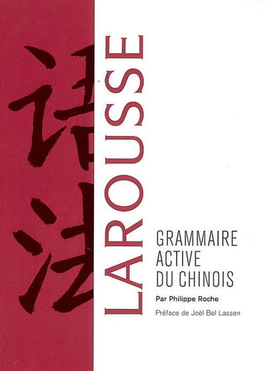 Grammaire active du chinois