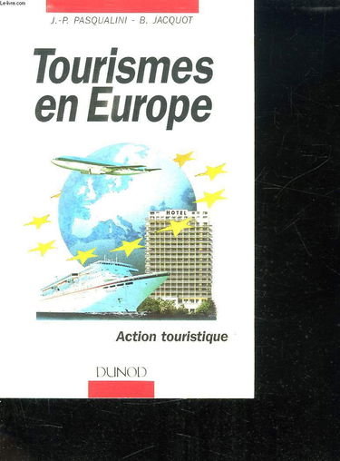 Tourismes en Europe : action touristique